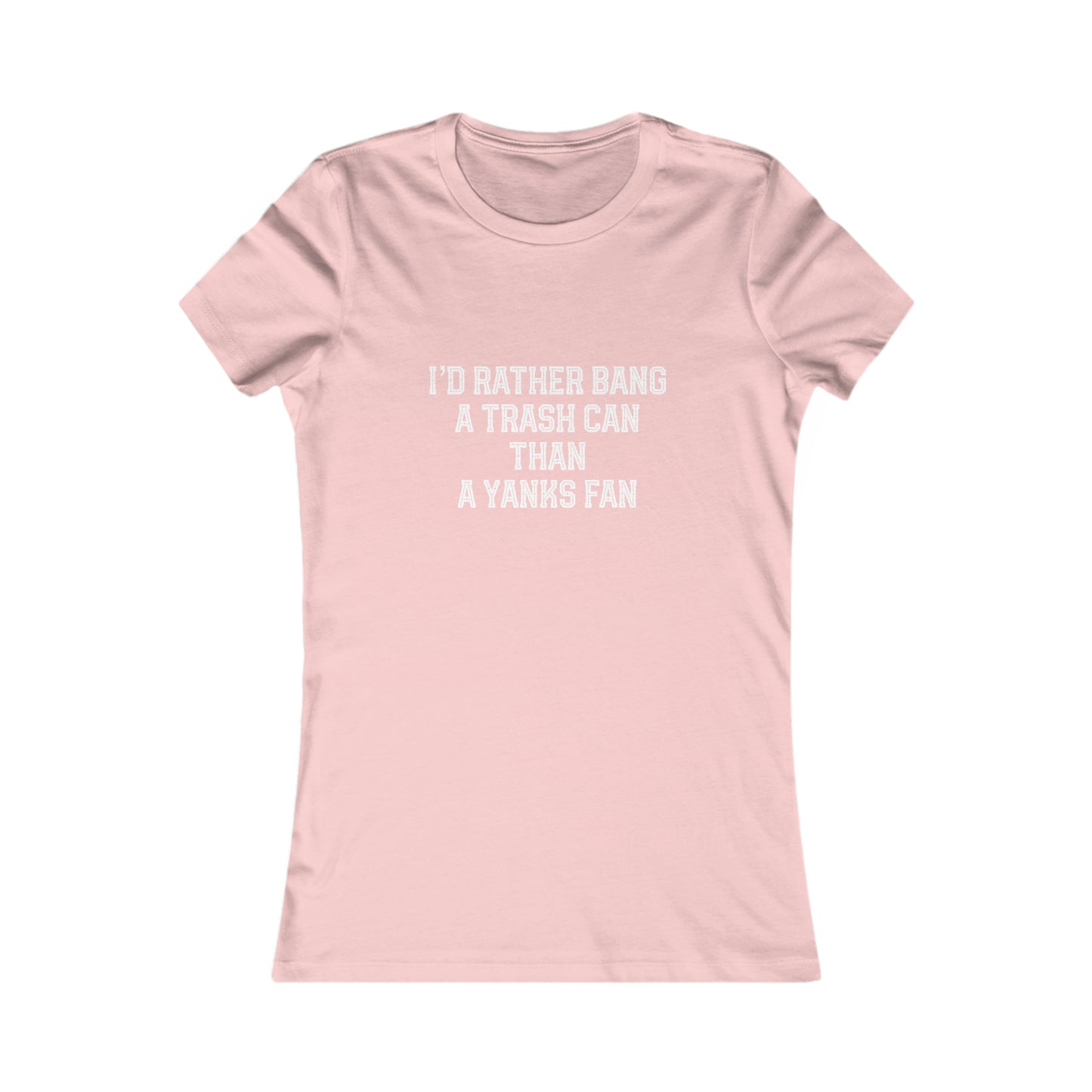 I'd Rather Women's Favorite Tee