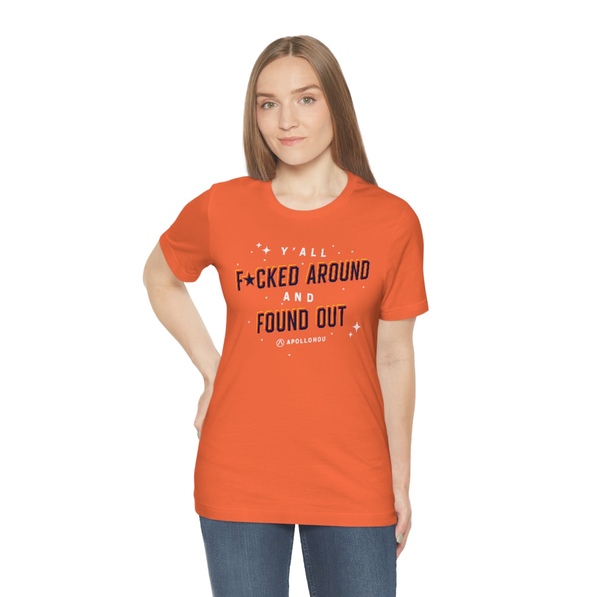 Y'all Fucked Up And Found Out Unisex Jersey Tee