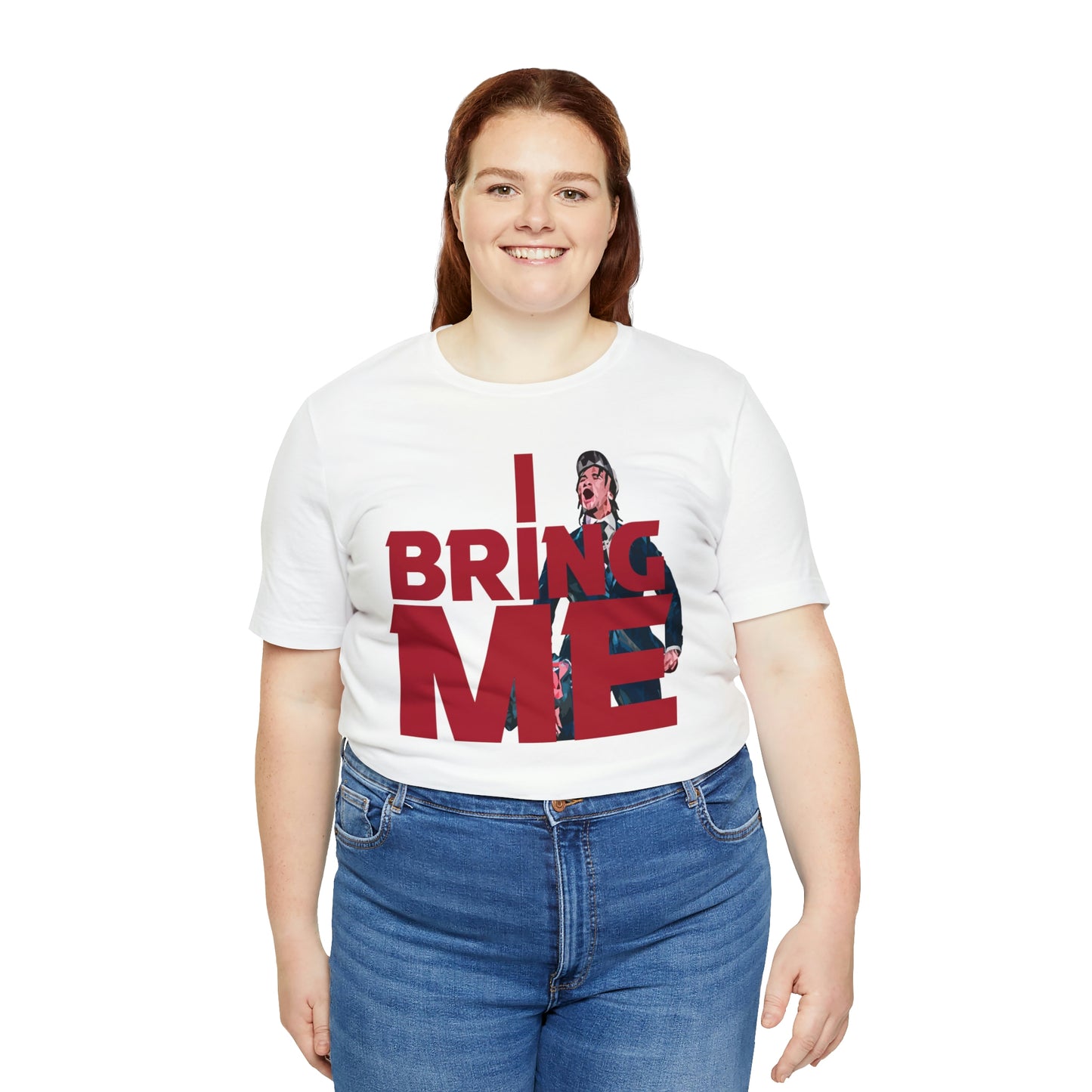 "I BRING ME" Unisex Jersey Short Sleeve Tee