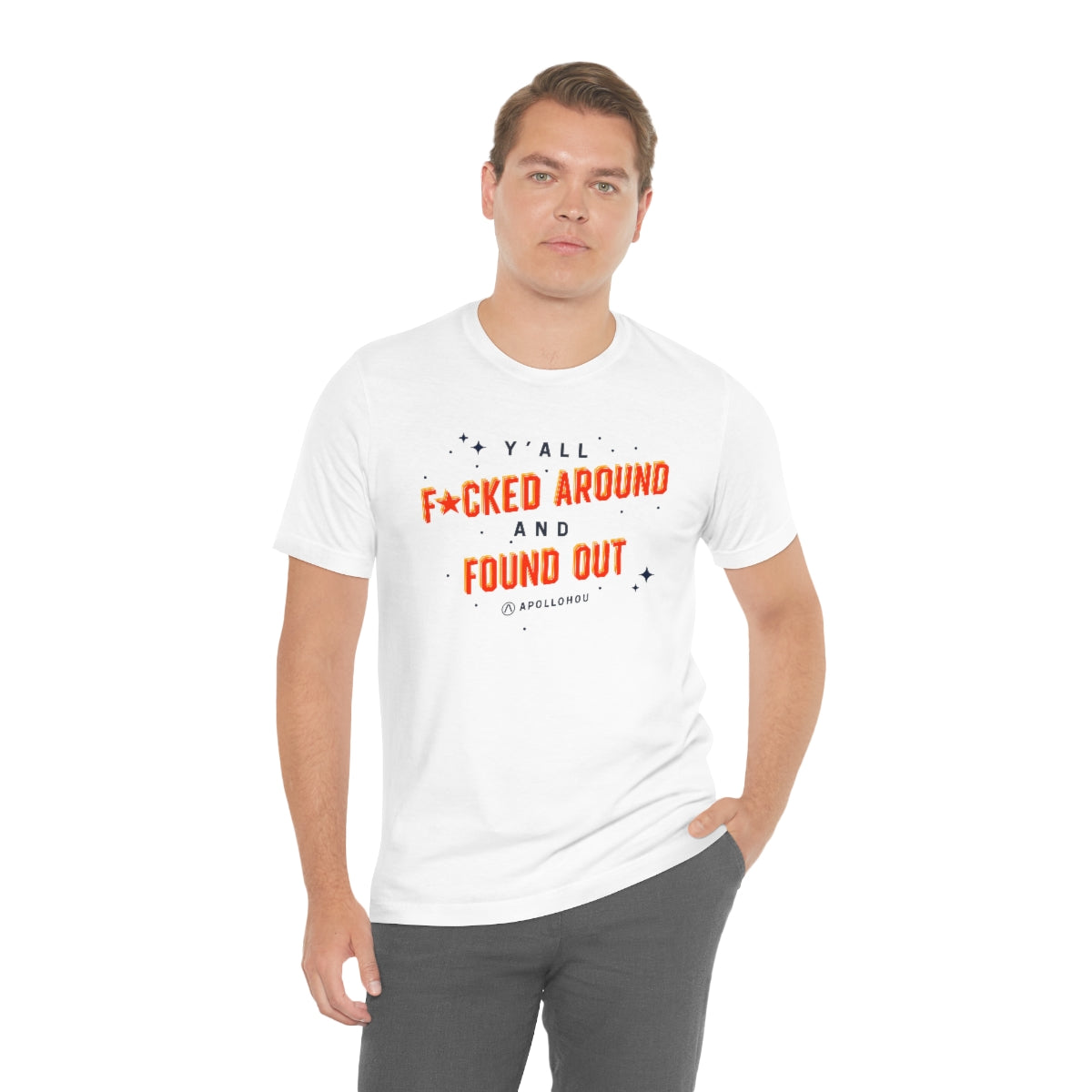 Y'all Fucked Up And Found Out Unisex Jersey Tee