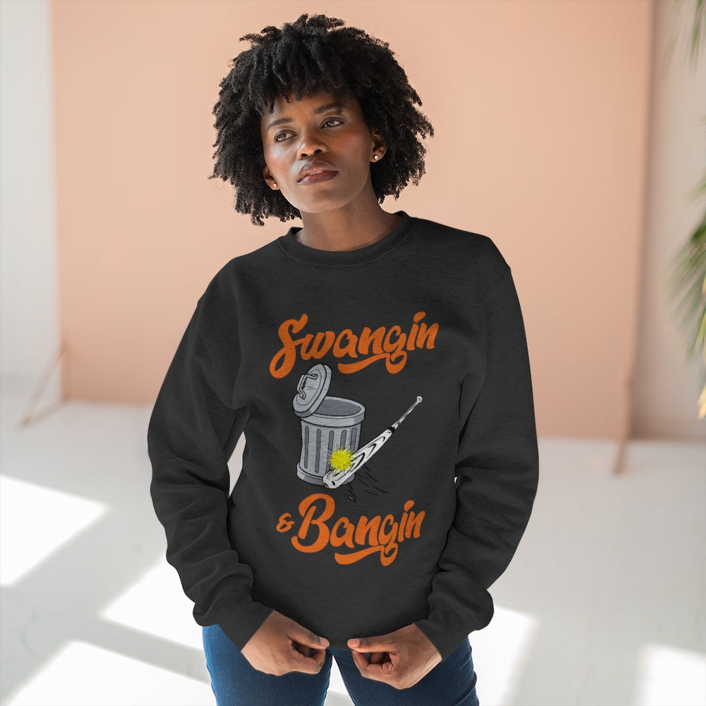 Swangin & Bangin Premium Crewneck Sweatshirt