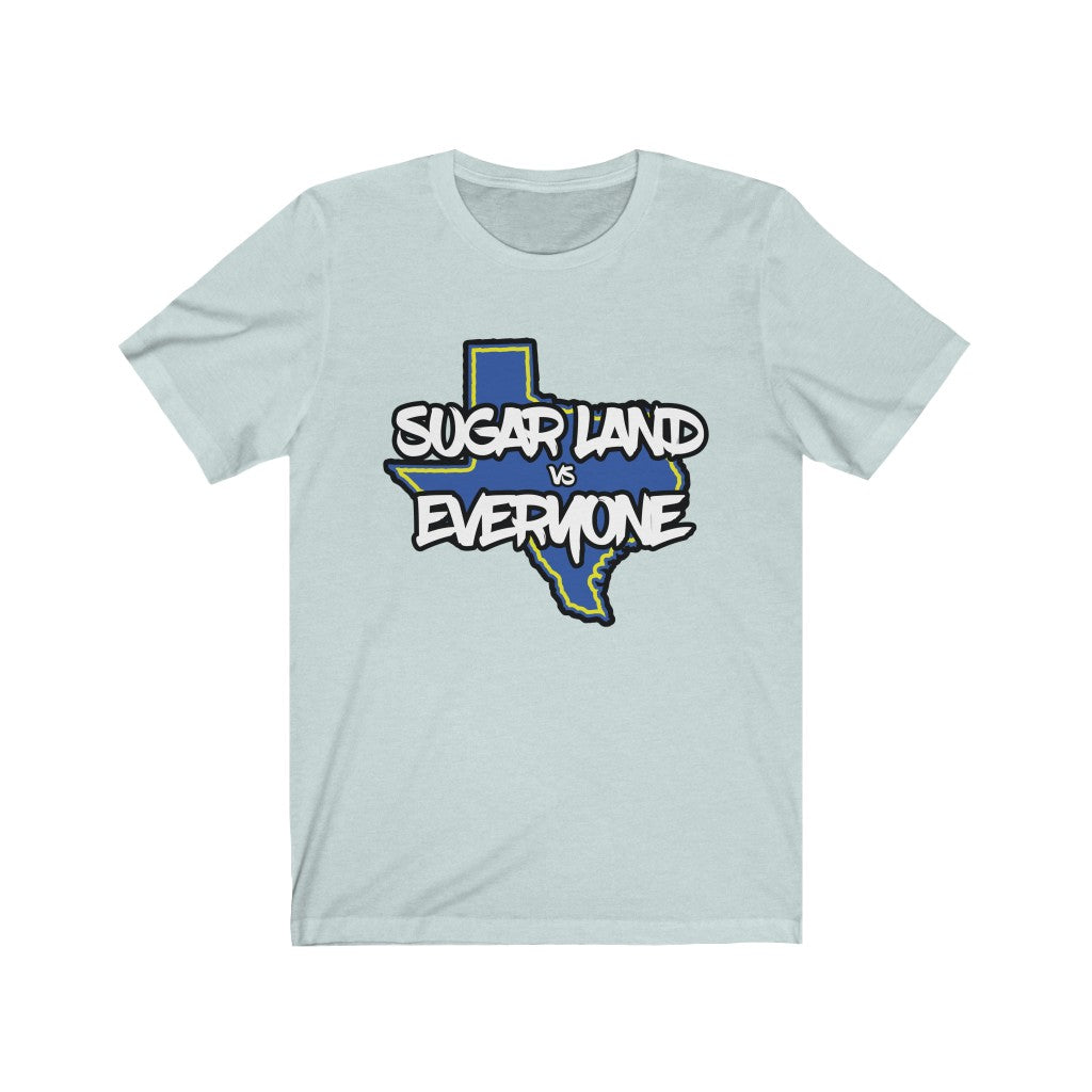 Sugar Land vs Everyone Unisex Jersey Short Sleeve Tee