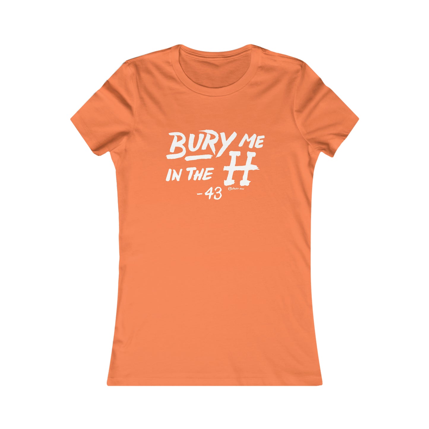 Bury Me In The H Women's Favorite Tee