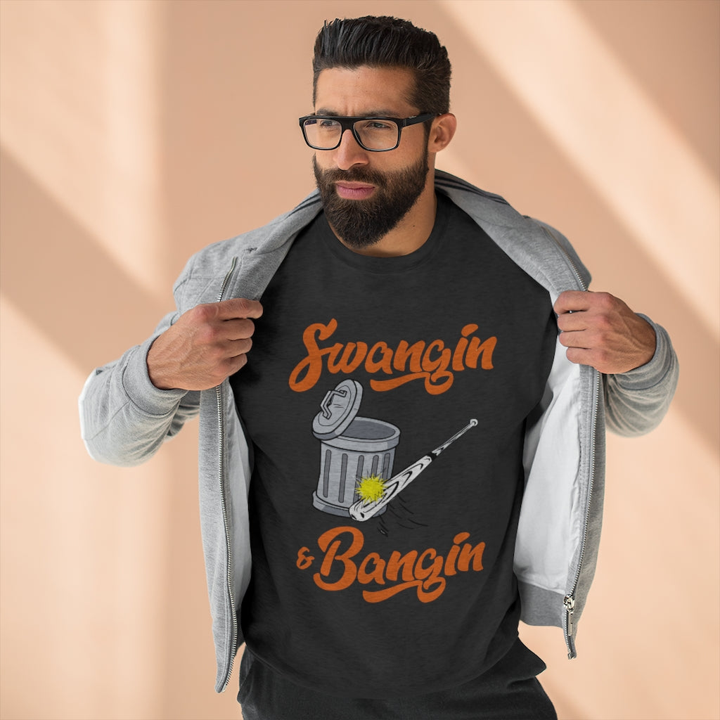 Swangin & Bangin Premium Crewneck Sweatshirt