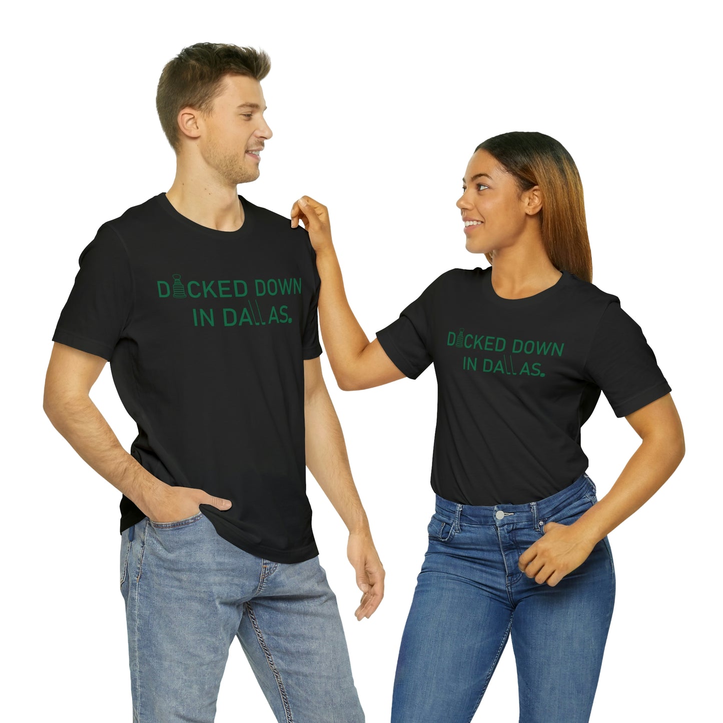 D*cked Down In Dallas Unisex Jersey Short Sleeve Tee