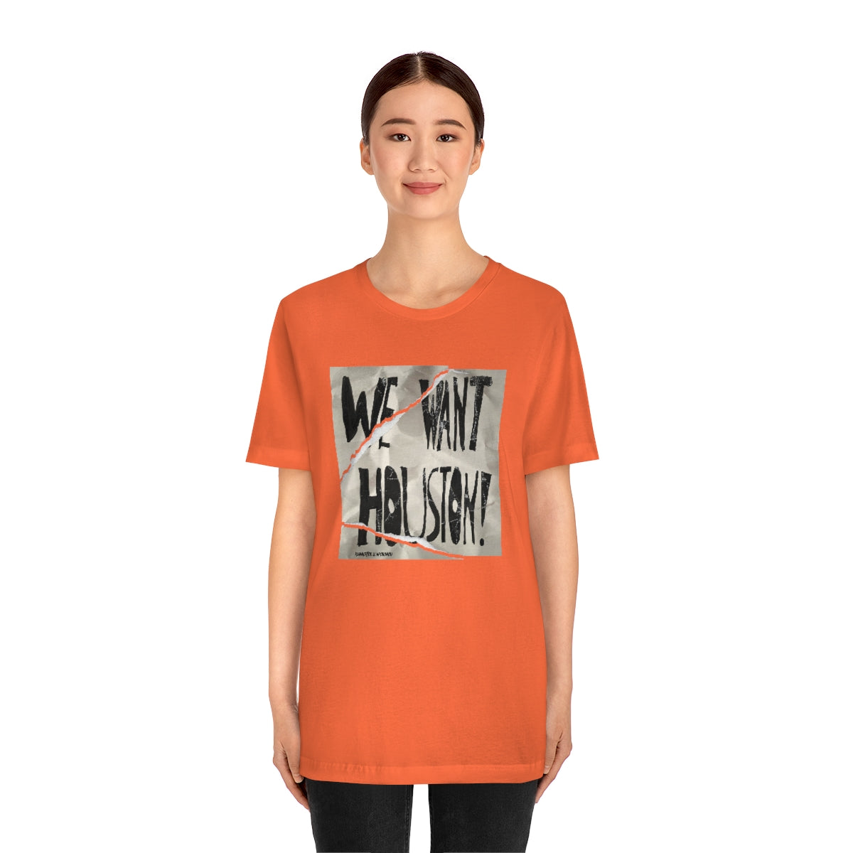 We Want Houston Sign Unisex Jersey Tee