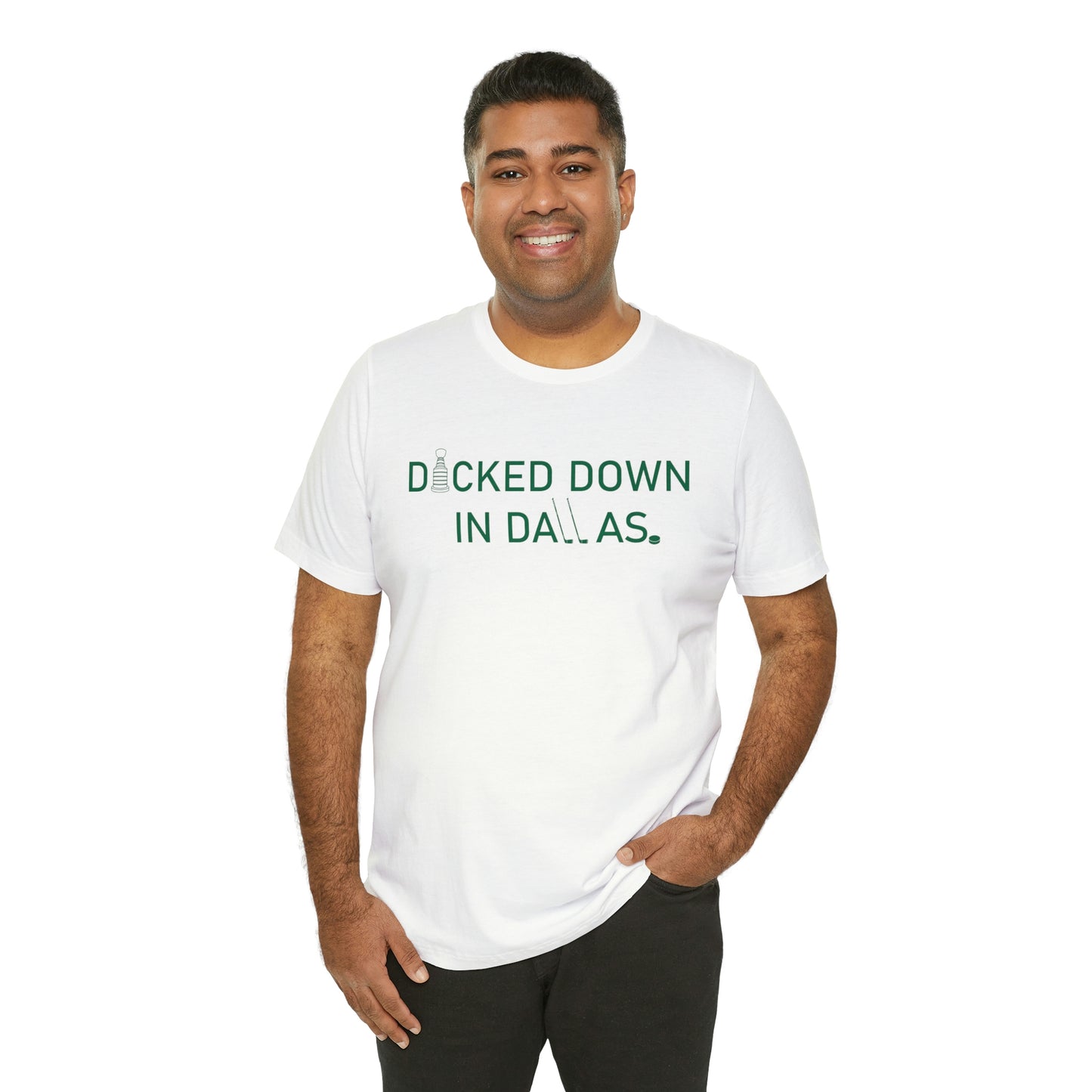 D*cked Down In Dallas Unisex Jersey Short Sleeve Tee