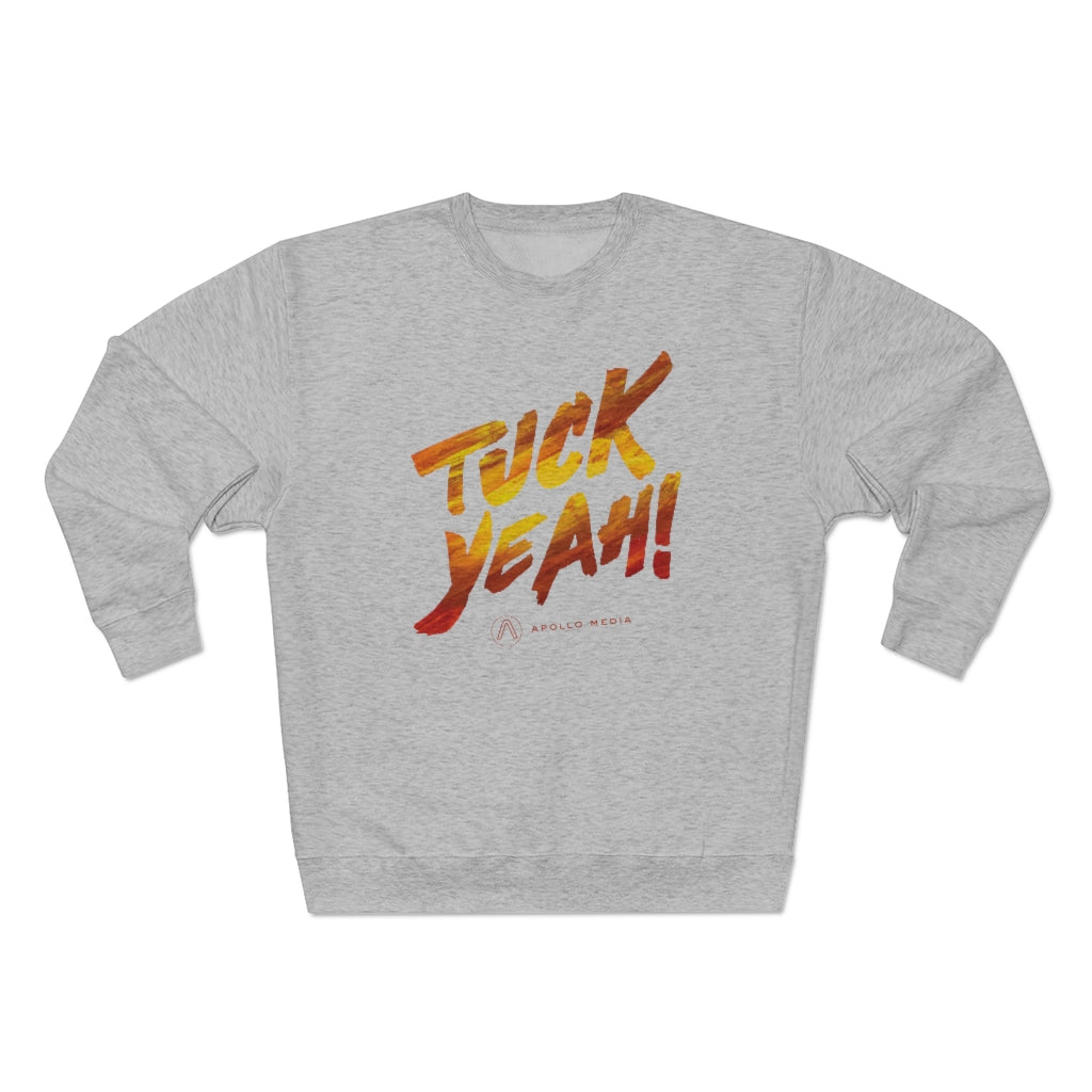 Tuck Yeah! Premium Crewneck Sweatshirt