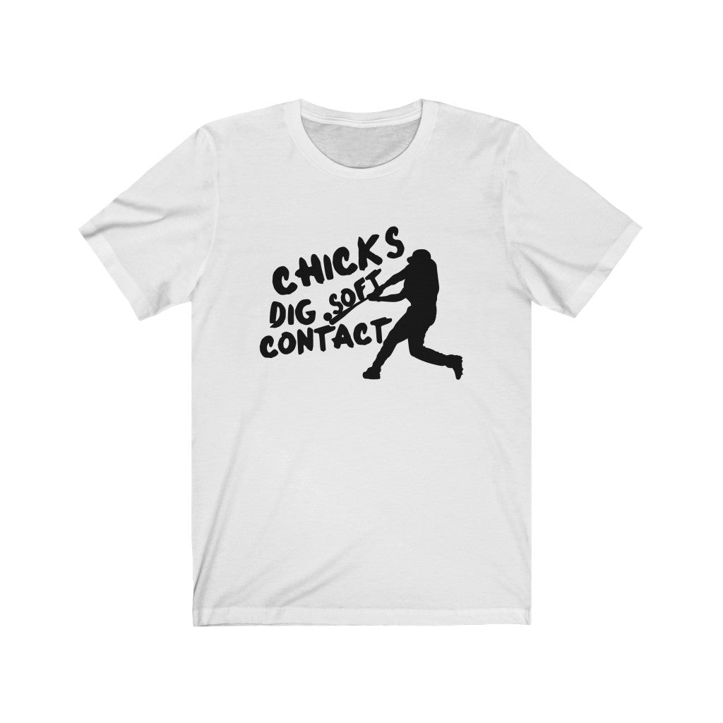 Chicks Dig Soft Contact Unisex Jersey Short Sleeve Tee
