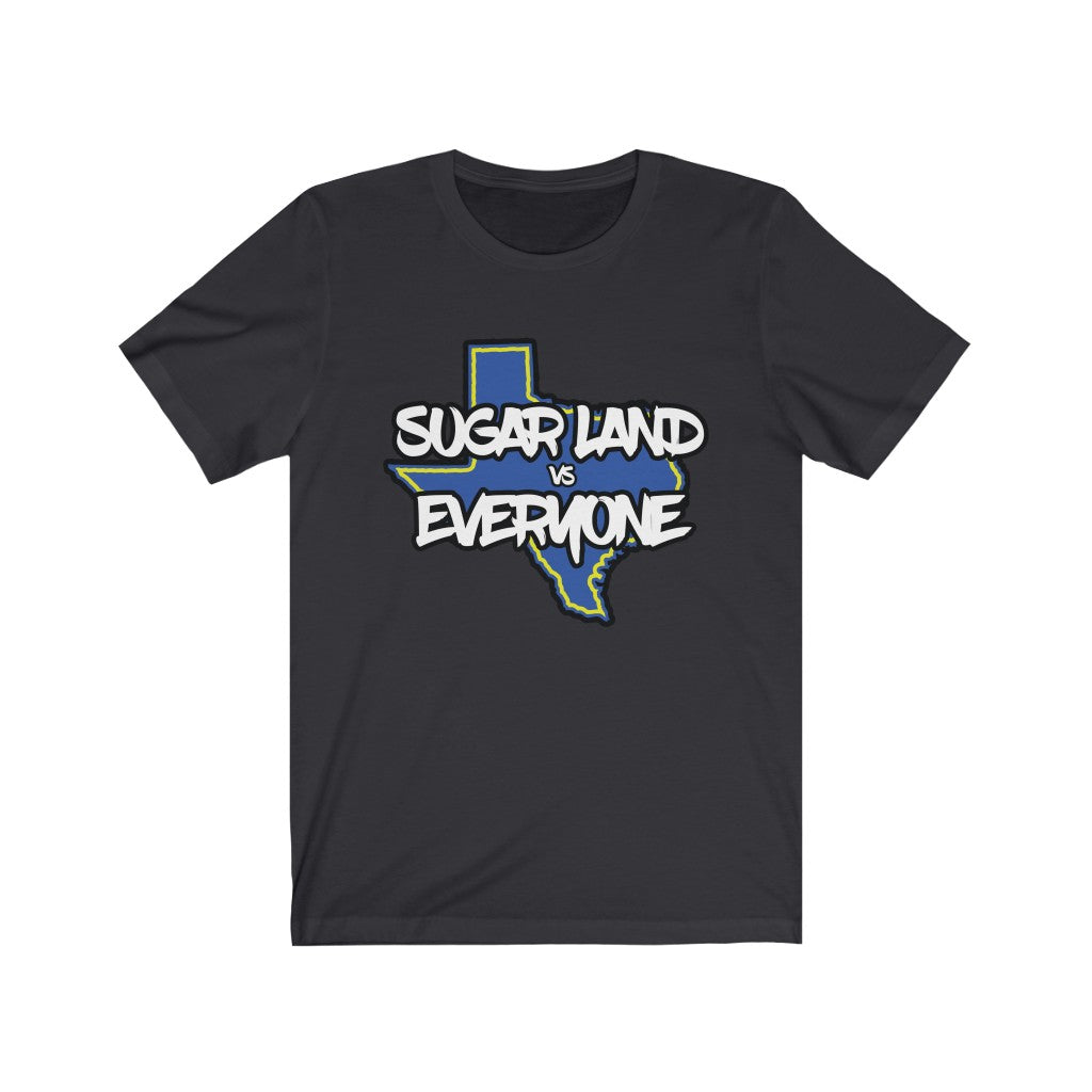 Sugar Land vs Everyone Unisex Jersey Short Sleeve Tee