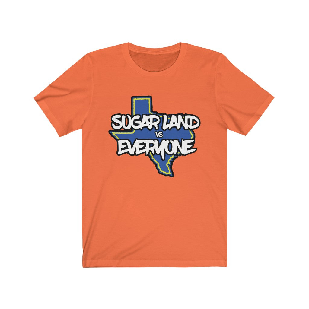 Sugar Land vs Everyone Unisex Jersey Short Sleeve Tee