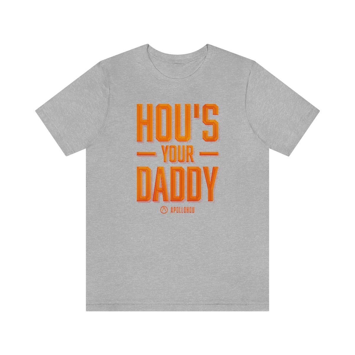 HOU's Your Daddy Unisex Jersey Tee