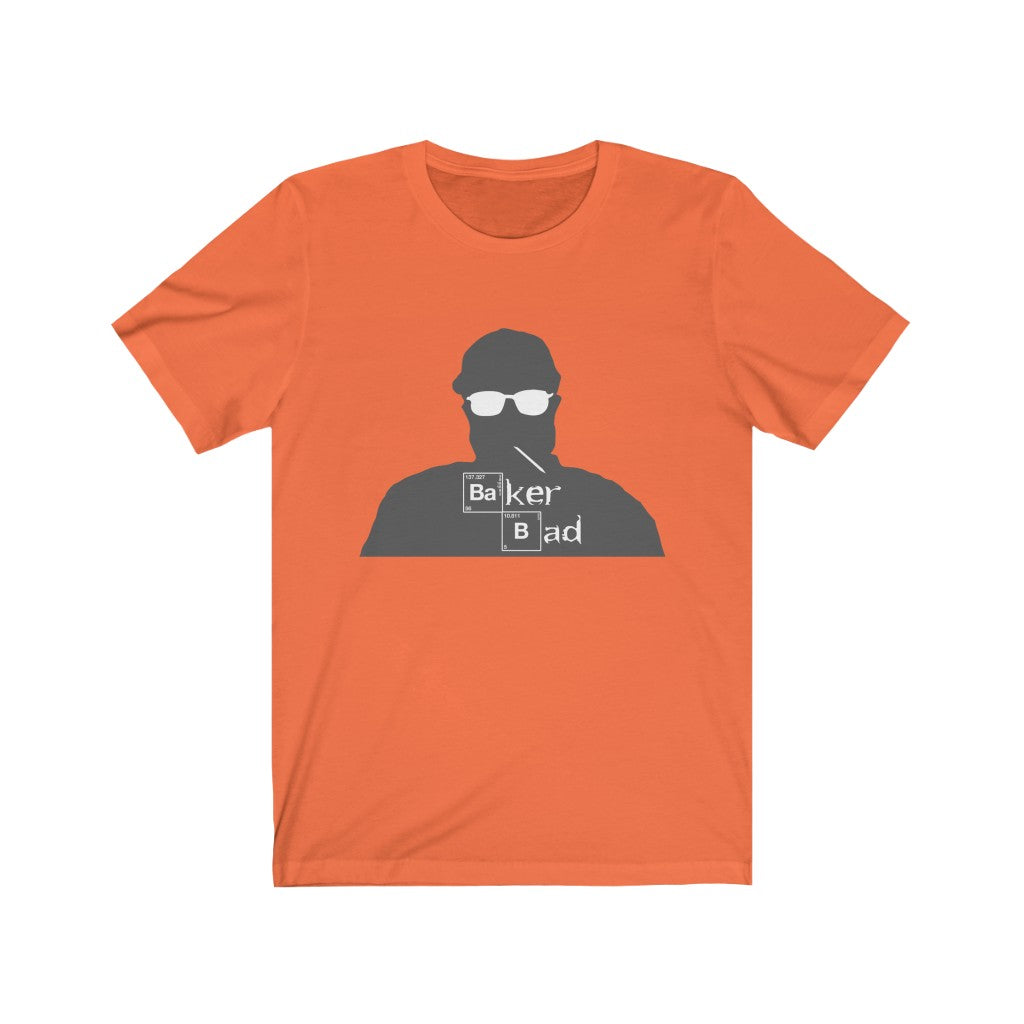 Baker Bad Unisex Tee