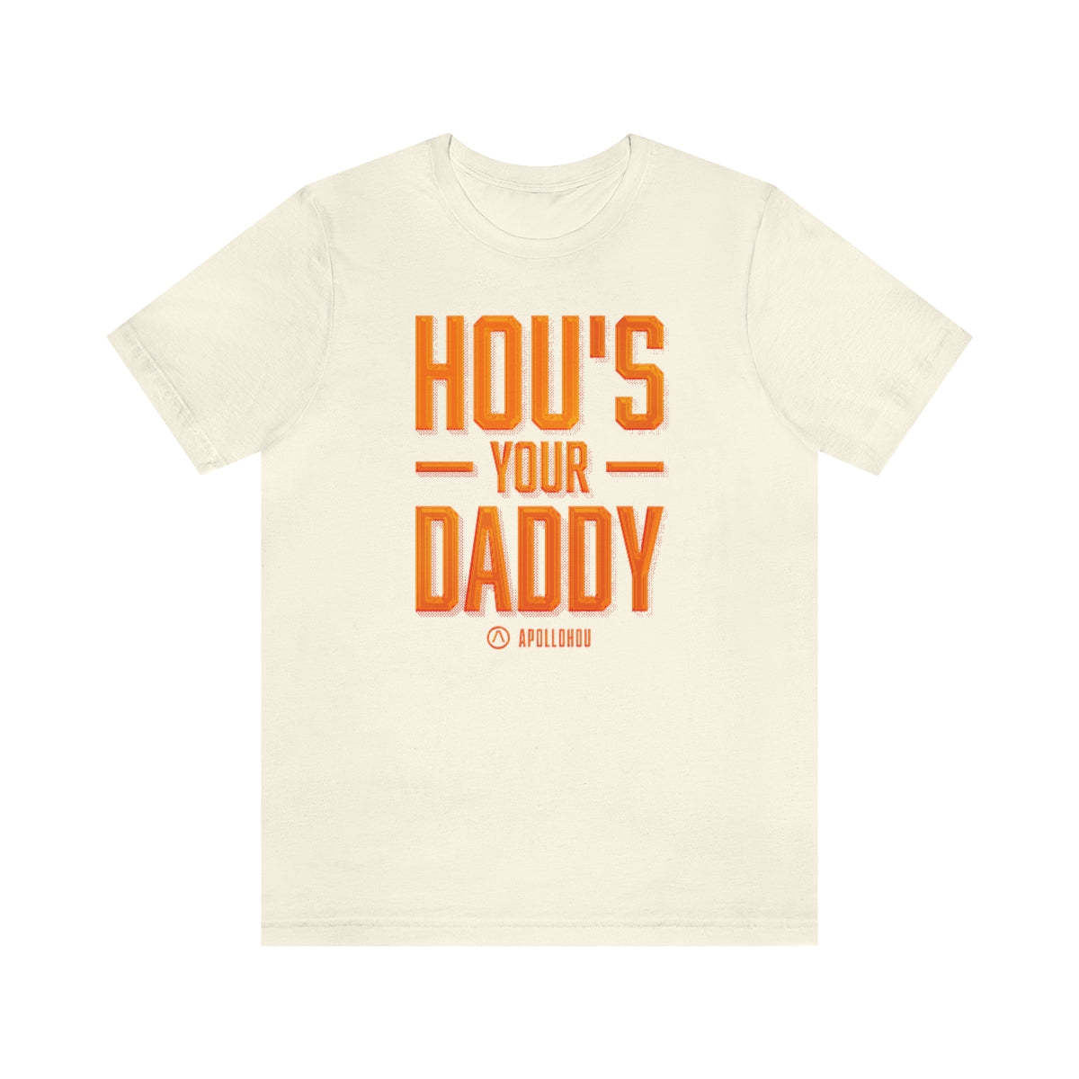 HOU's Your Daddy Unisex Jersey Tee