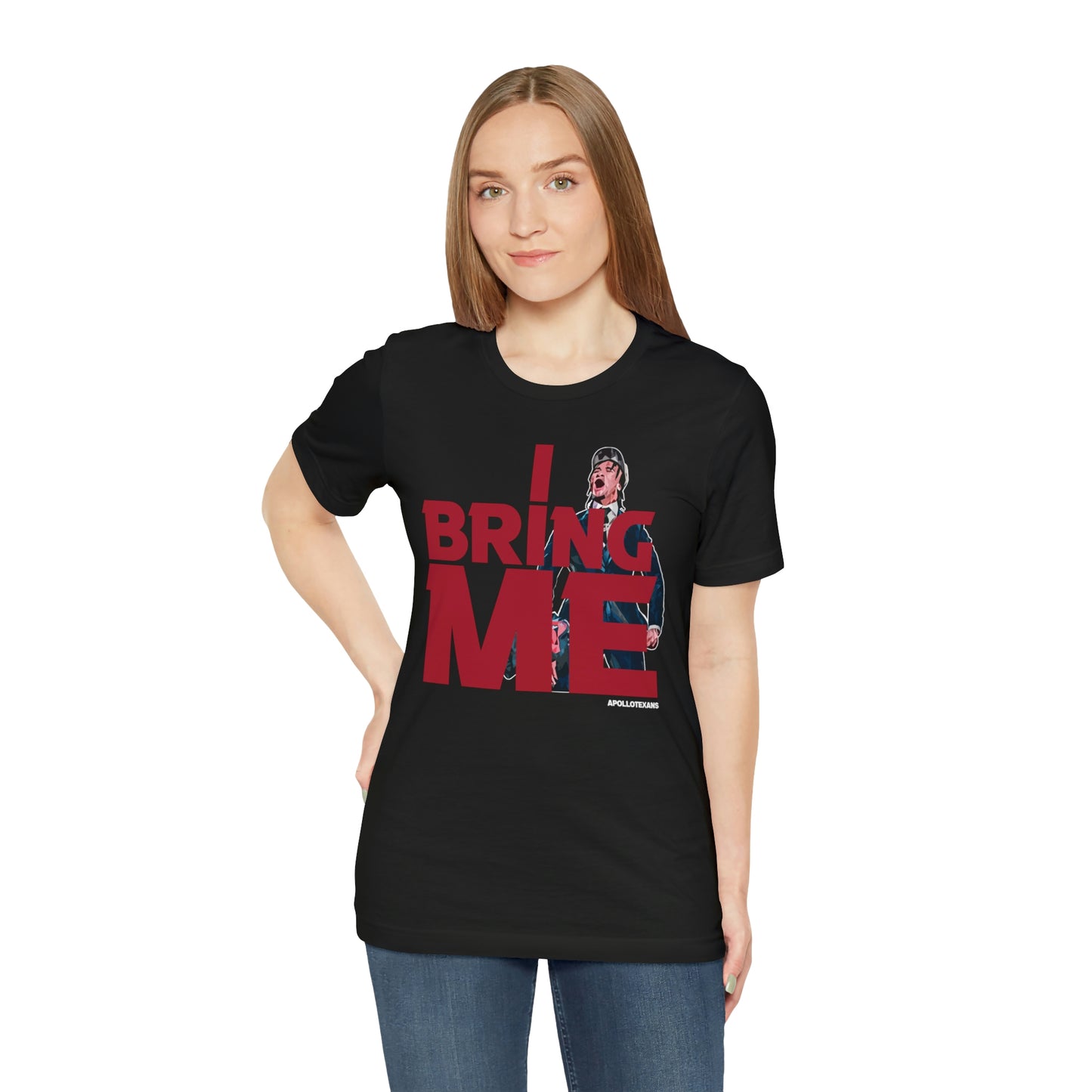 "I BRING ME" Unisex Jersey Short Sleeve Tee