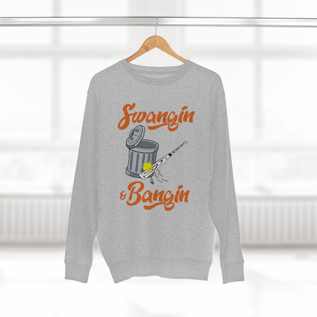 Swangin & Bangin Premium Crewneck Sweatshirt