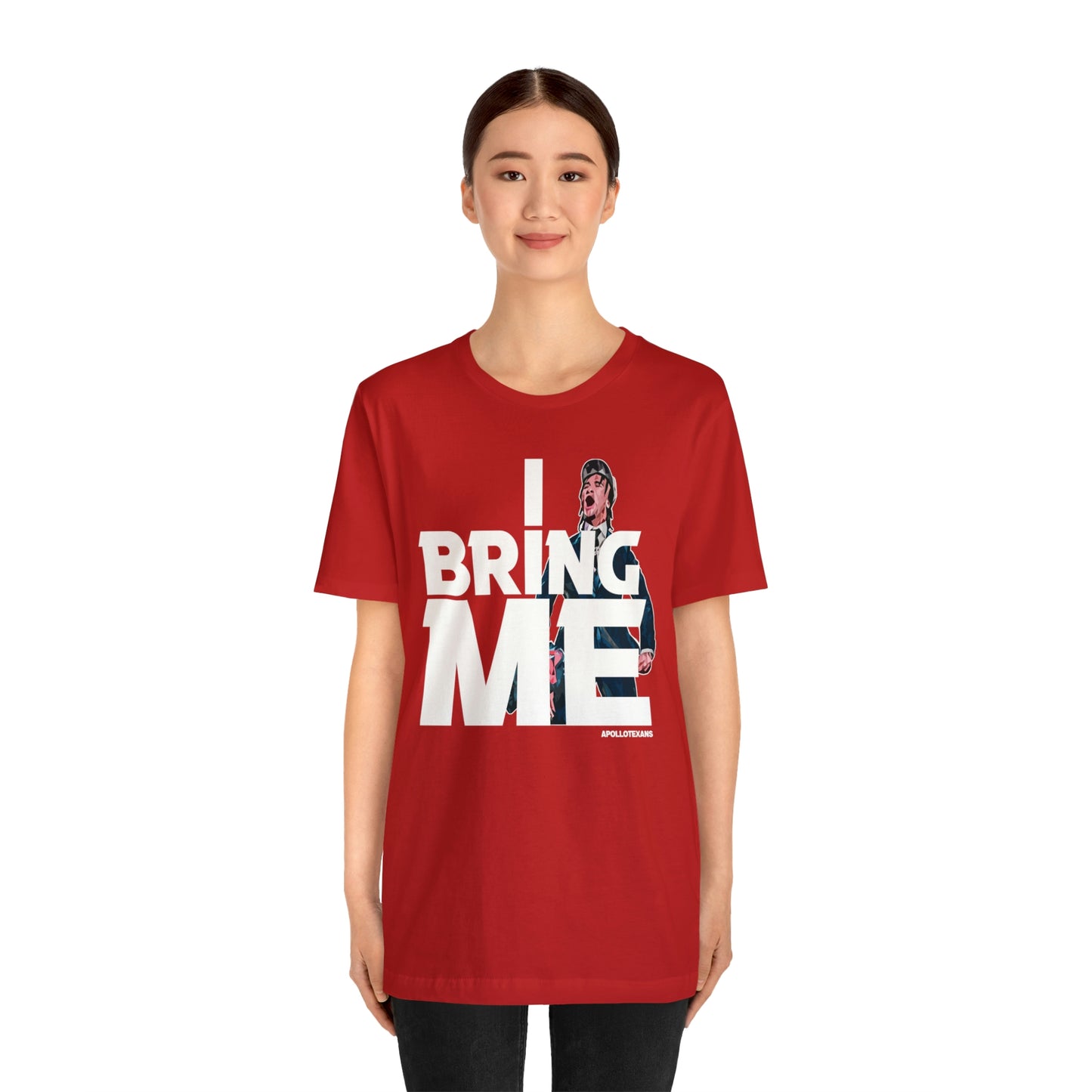 "I BRING ME" Unisex Jersey Short Sleeve Tee