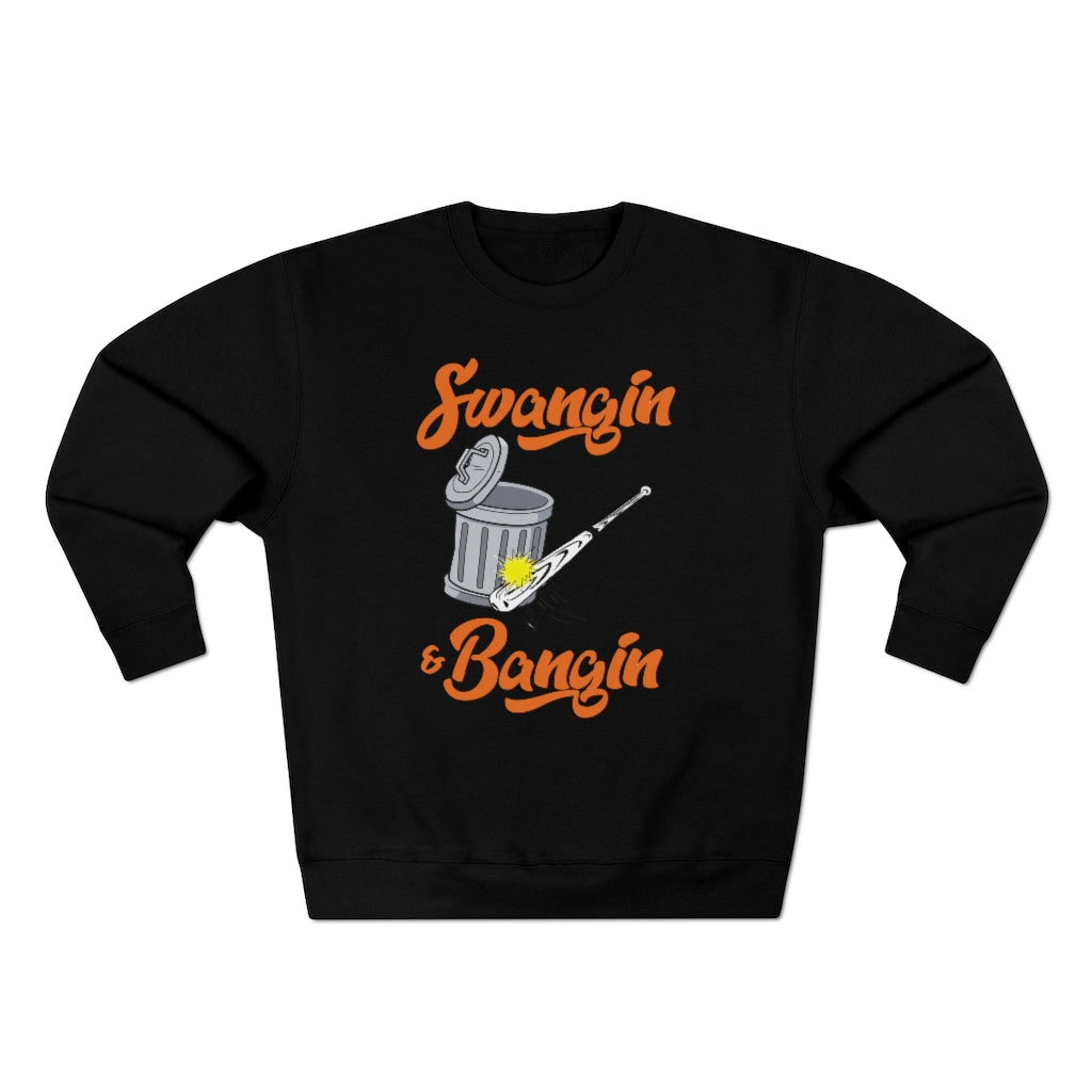 Swangin & Bangin Premium Crewneck Sweatshirt