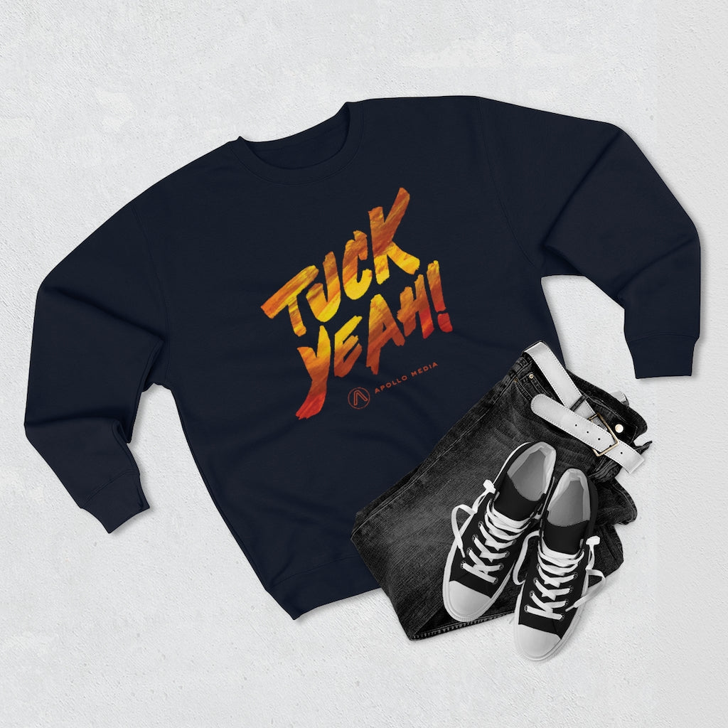 Tuck Yeah! Premium Crewneck Sweatshirt