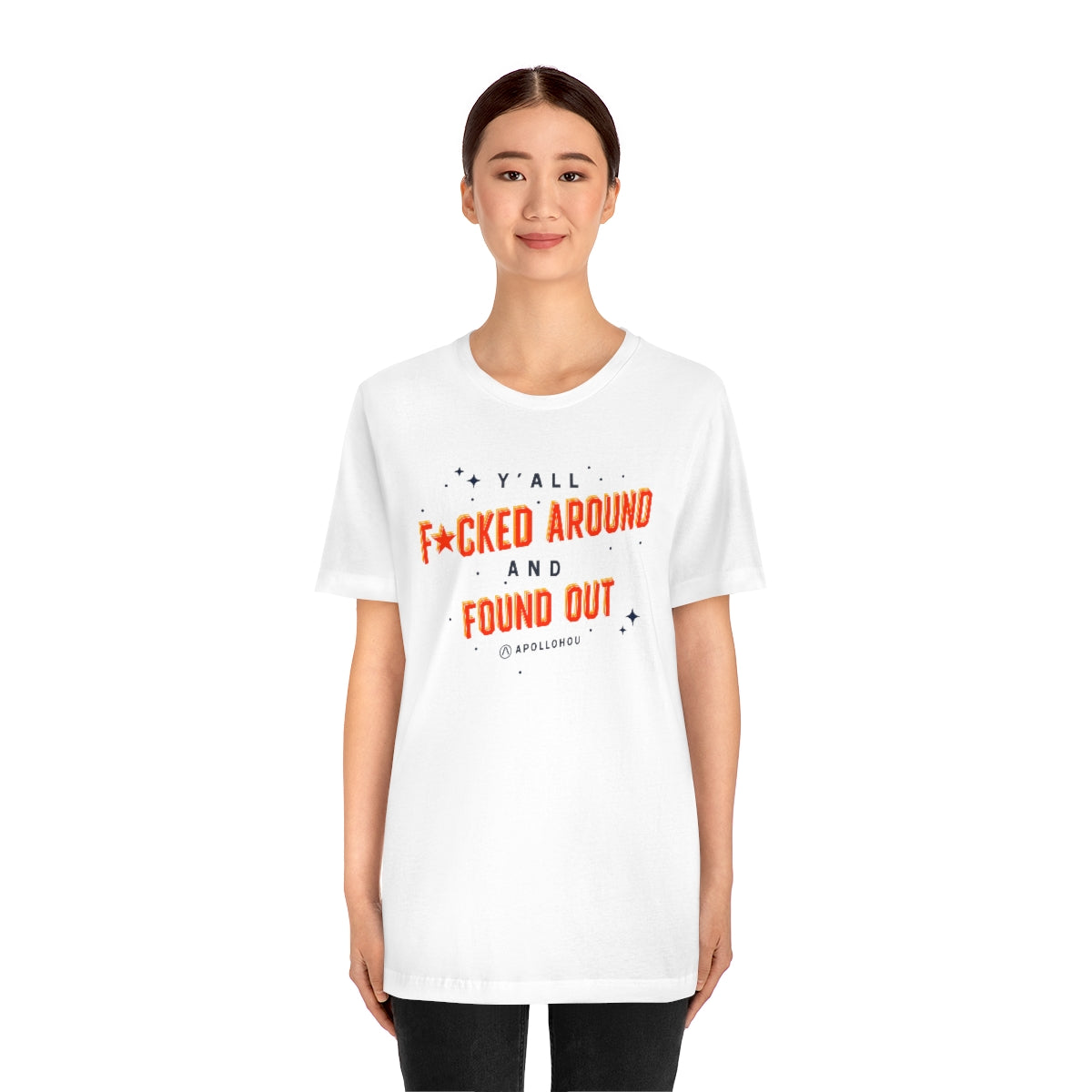 Y'all Fucked Up And Found Out Unisex Jersey Tee