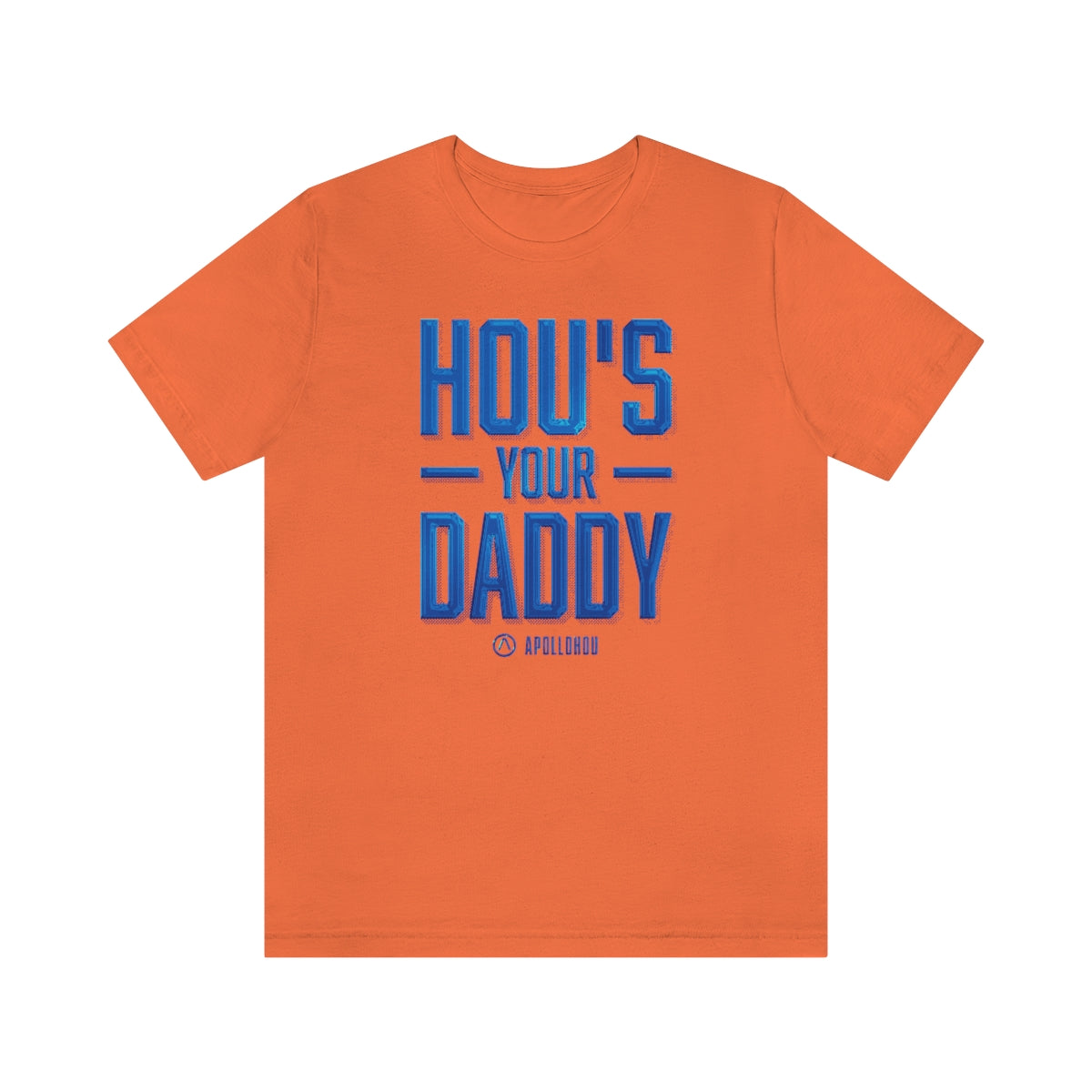 HOU's Your Daddy Unisex Jersey Tee