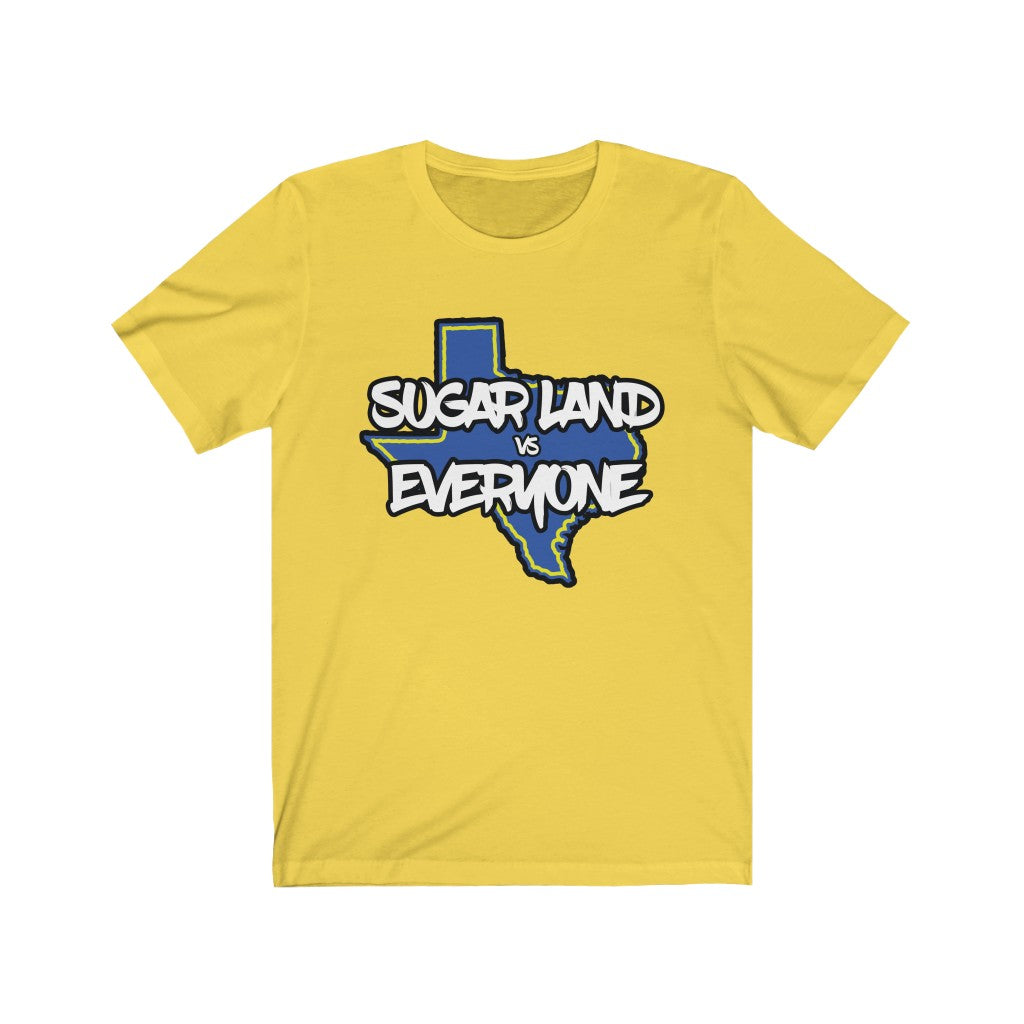 Sugar Land vs Everyone Unisex Jersey Short Sleeve Tee