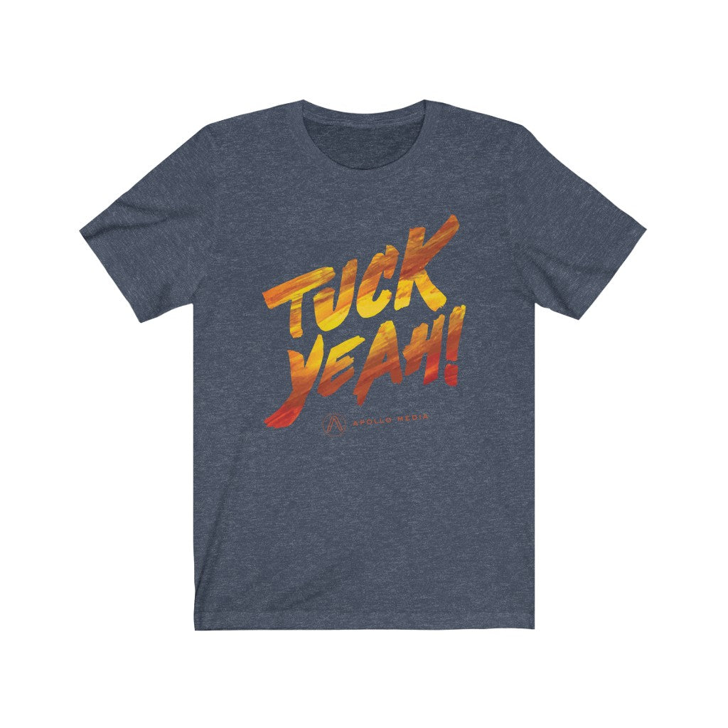 Tuck Yeah! Unisex Jersey Short Sleeve Tee