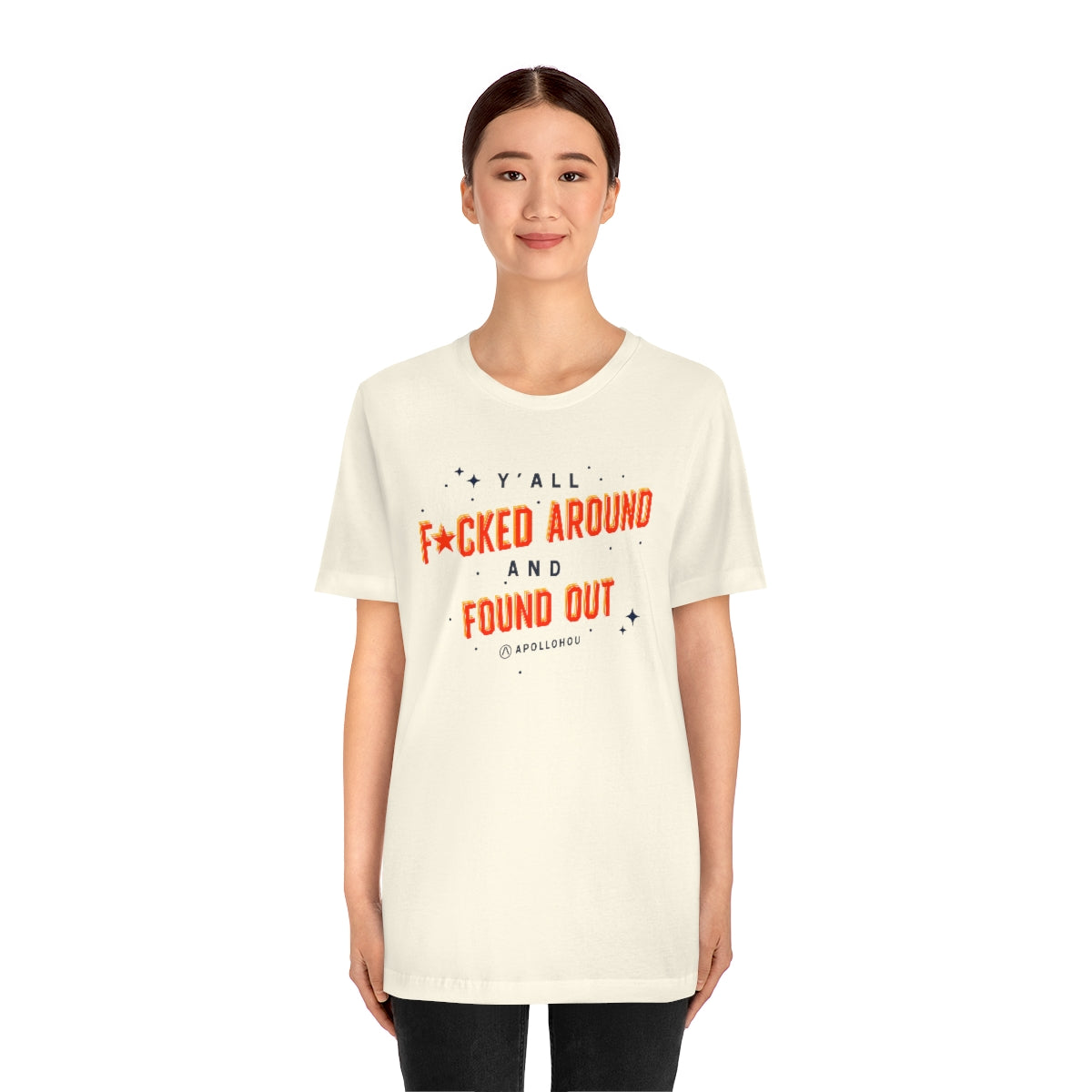 Y'all Fucked Up And Found Out Unisex Jersey Tee