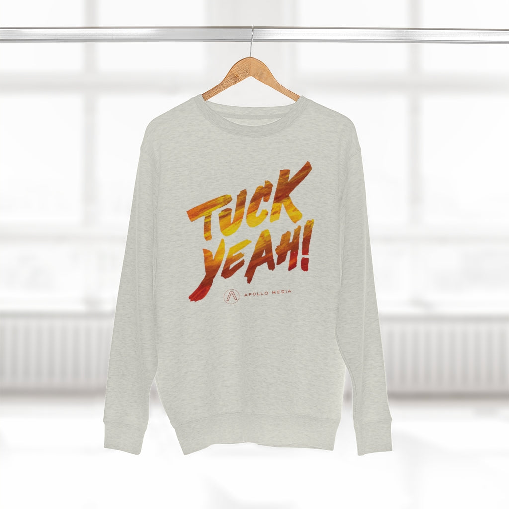 Tuck Yeah! Premium Crewneck Sweatshirt