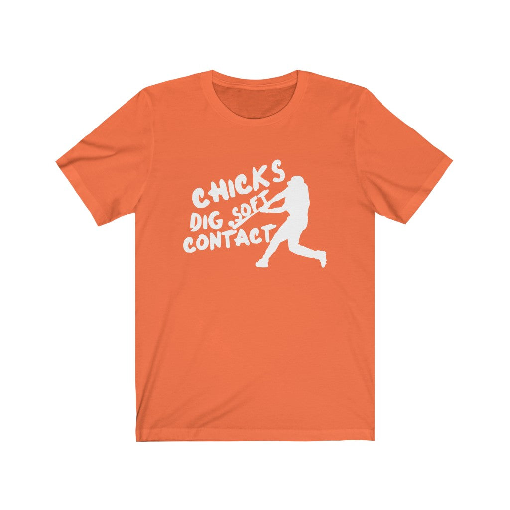 Chicks Dig Soft Contact Unisex Jersey Short Sleeve Tee