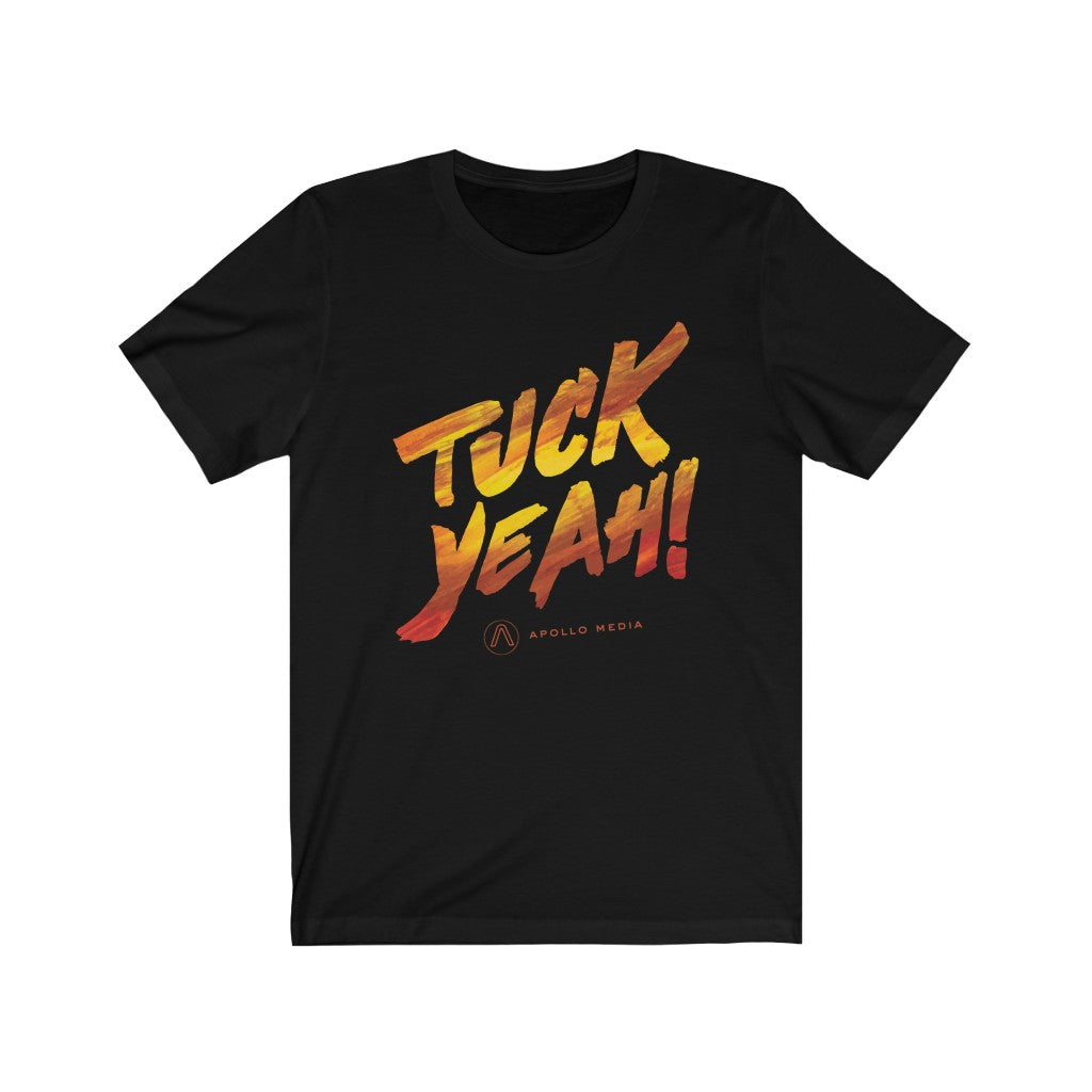 Tuck Yeah! Unisex Jersey Short Sleeve Tee