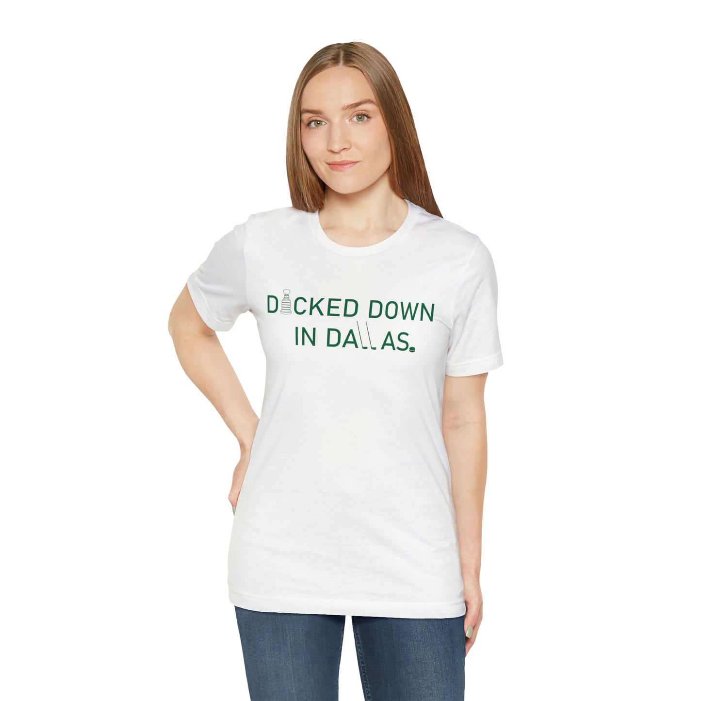 D*cked Down In Dallas Unisex Jersey Short Sleeve Tee