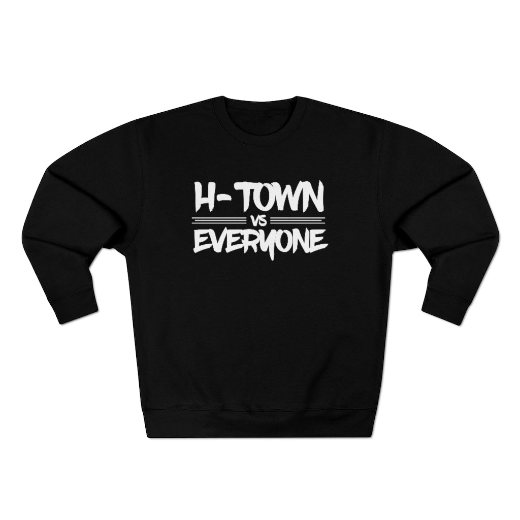 H-Town vs Everyone Premium Crewneck Sweatshirt