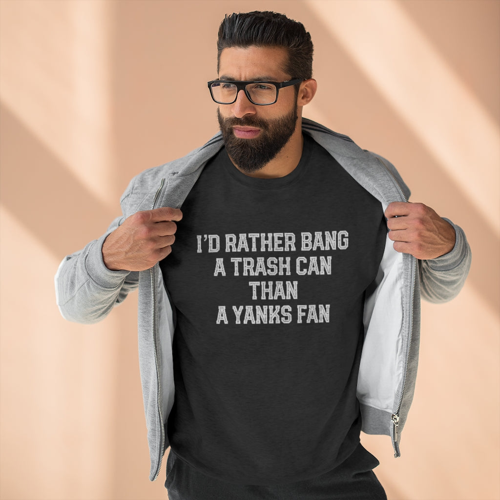 I'd Rather Unisex Premium Crewneck Sweatshirt