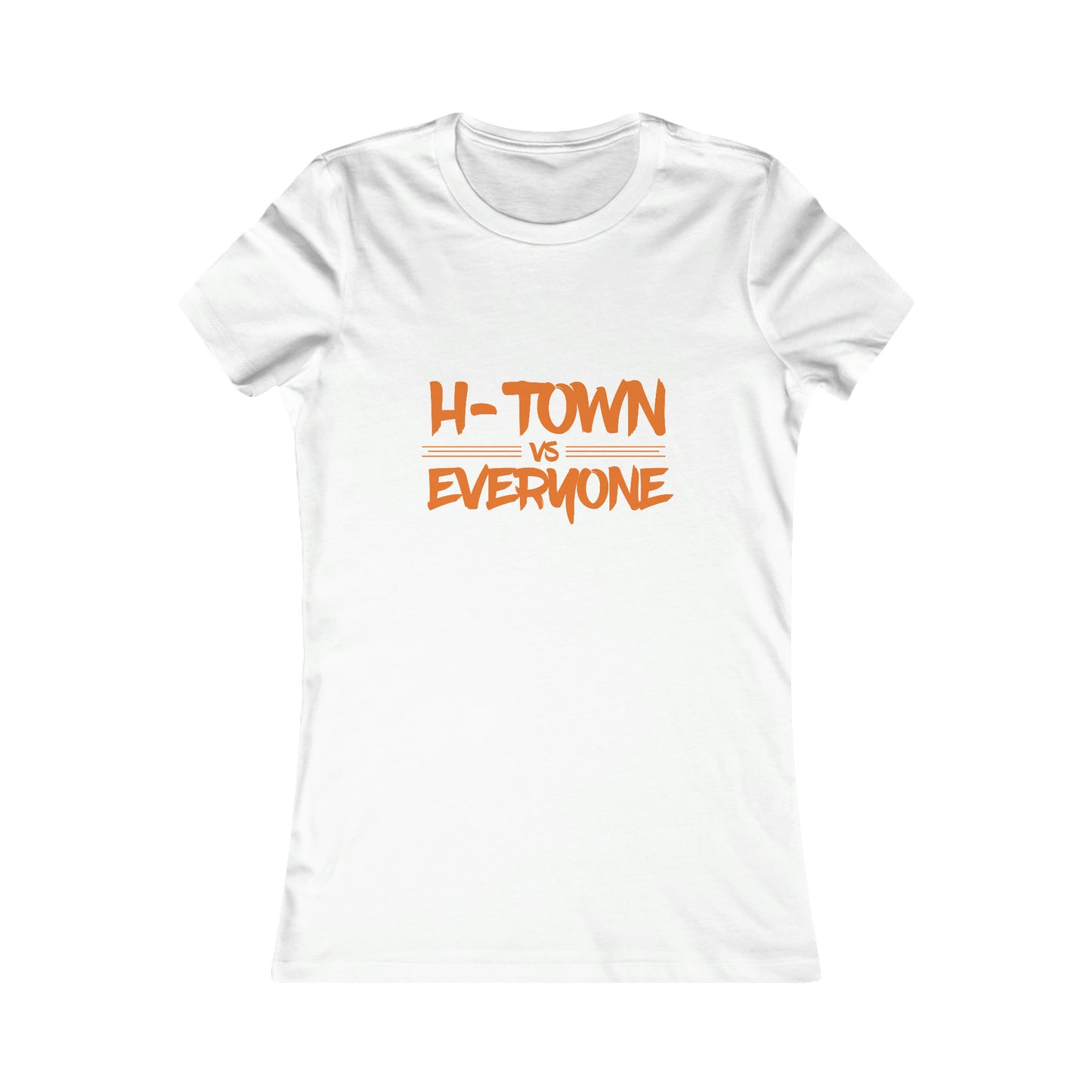 H-Town vs Everyone Women’s Favorite Tee