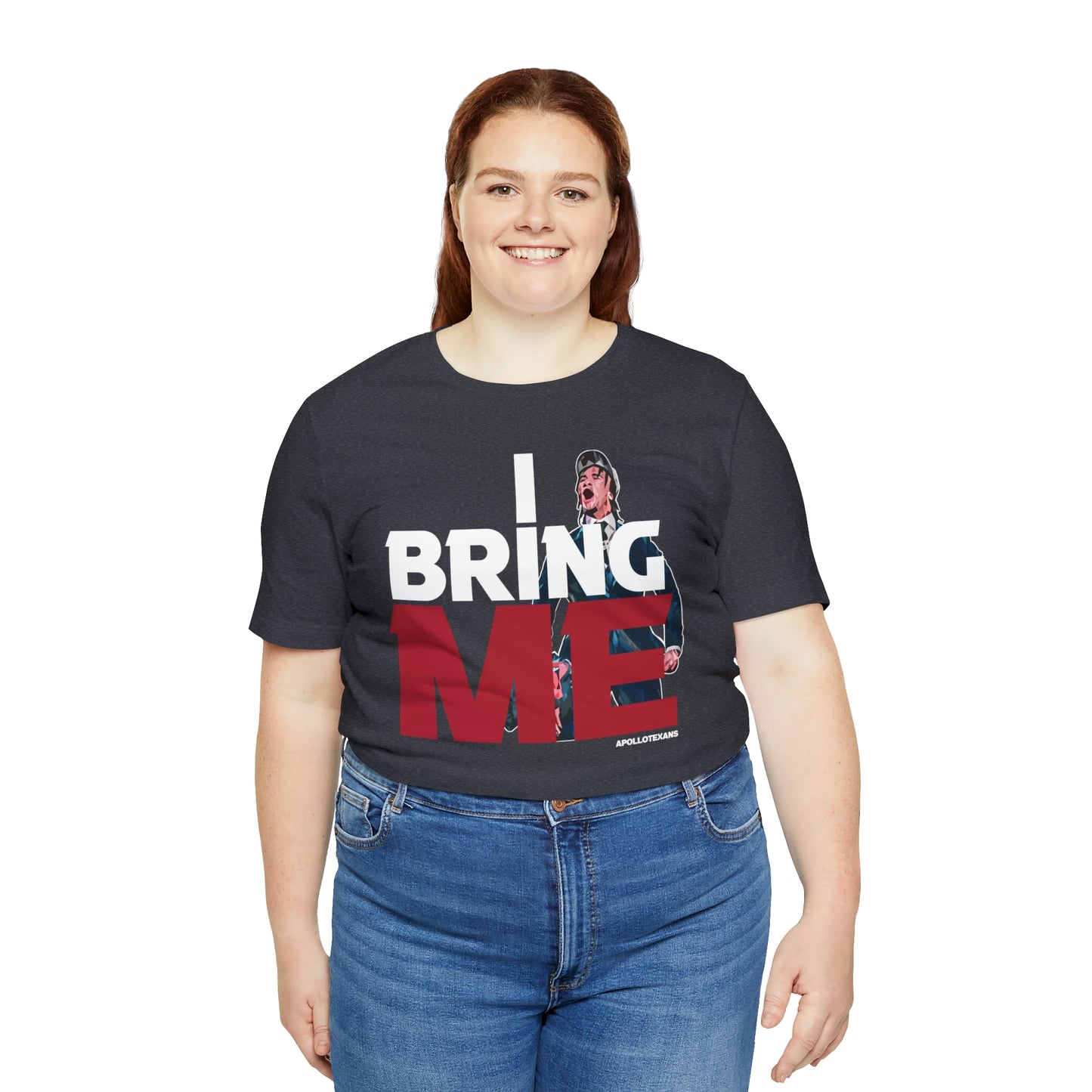 "I BRING ME" Unisex Jersey Short Sleeve Tee
