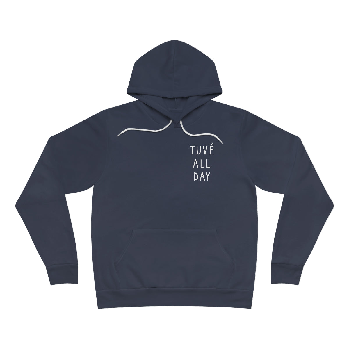 TUVÉ ALL DAY Unisex Sponge Fleece Premium Pullover Hoodie