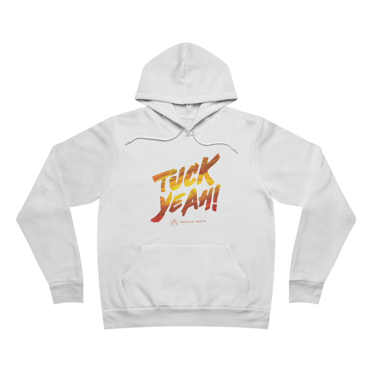 Tuck Yeah! Unisex Sponge Fleece Premium Pullover Hoodie