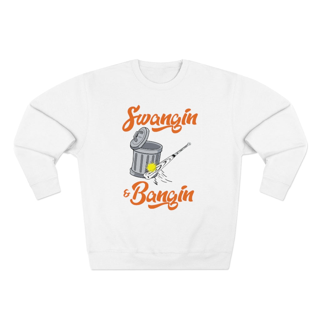 Swangin & Bangin Premium Crewneck Sweatshirt