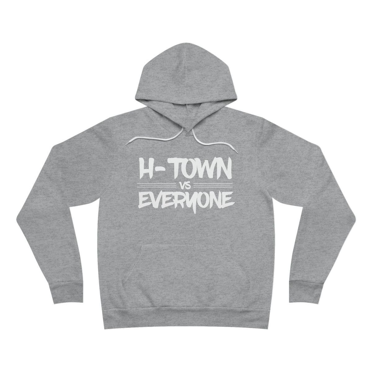 H-Town vs Everyone Unisex Sponge Fleece Premium Pullover Hoodie