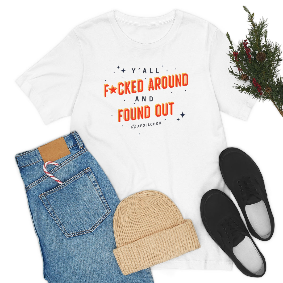 Y'all Fucked Up And Found Out Unisex Jersey Tee