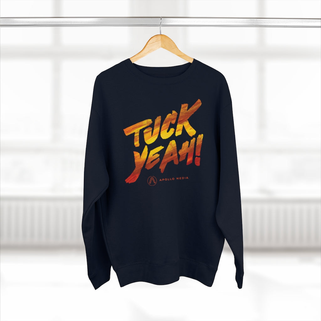 Tuck Yeah! Premium Crewneck Sweatshirt