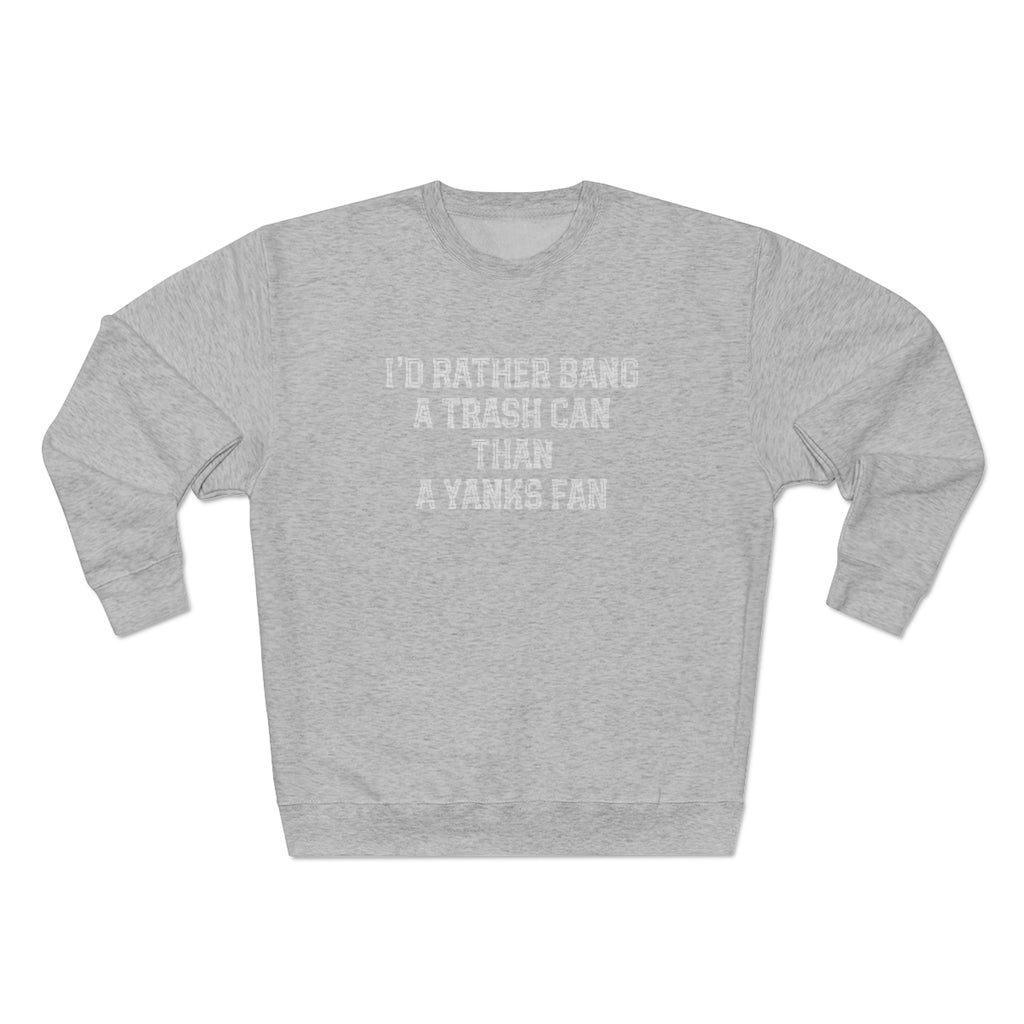 I'd Rather Unisex Premium Crewneck Sweatshirt
