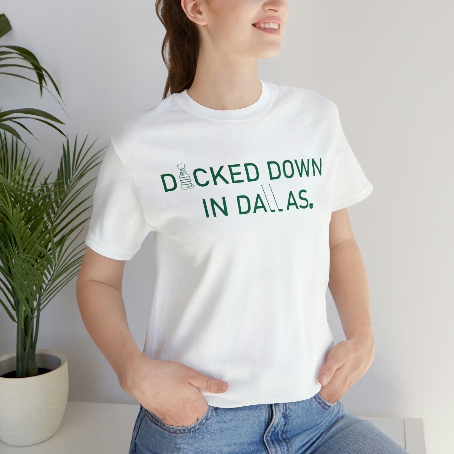 D*cked Down In Dallas Unisex Jersey Short Sleeve Tee