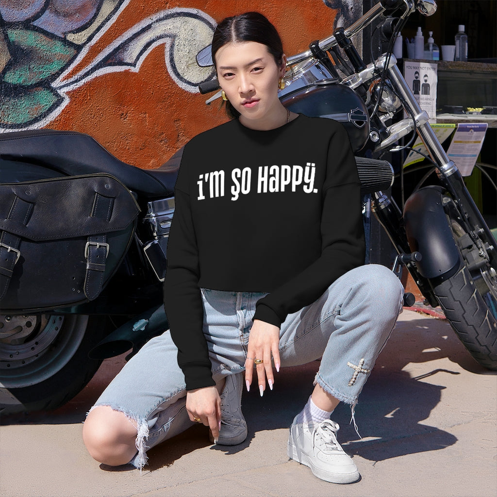 So Happy Cropped Crewneck Sweatshirt
