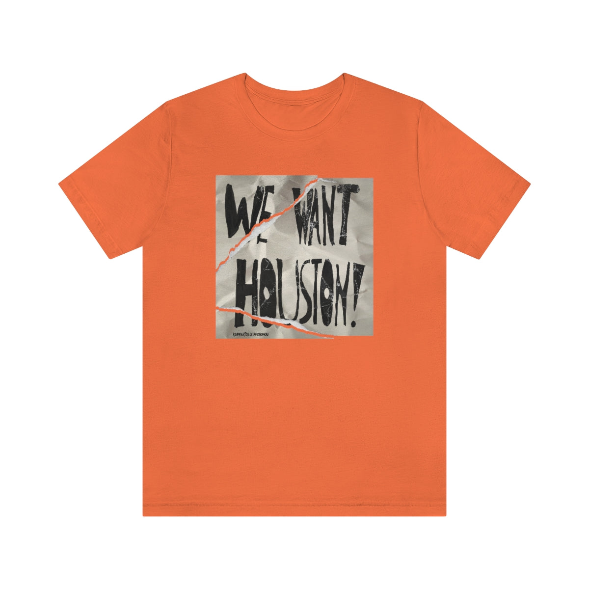 We Want Houston Sign Unisex Jersey Tee