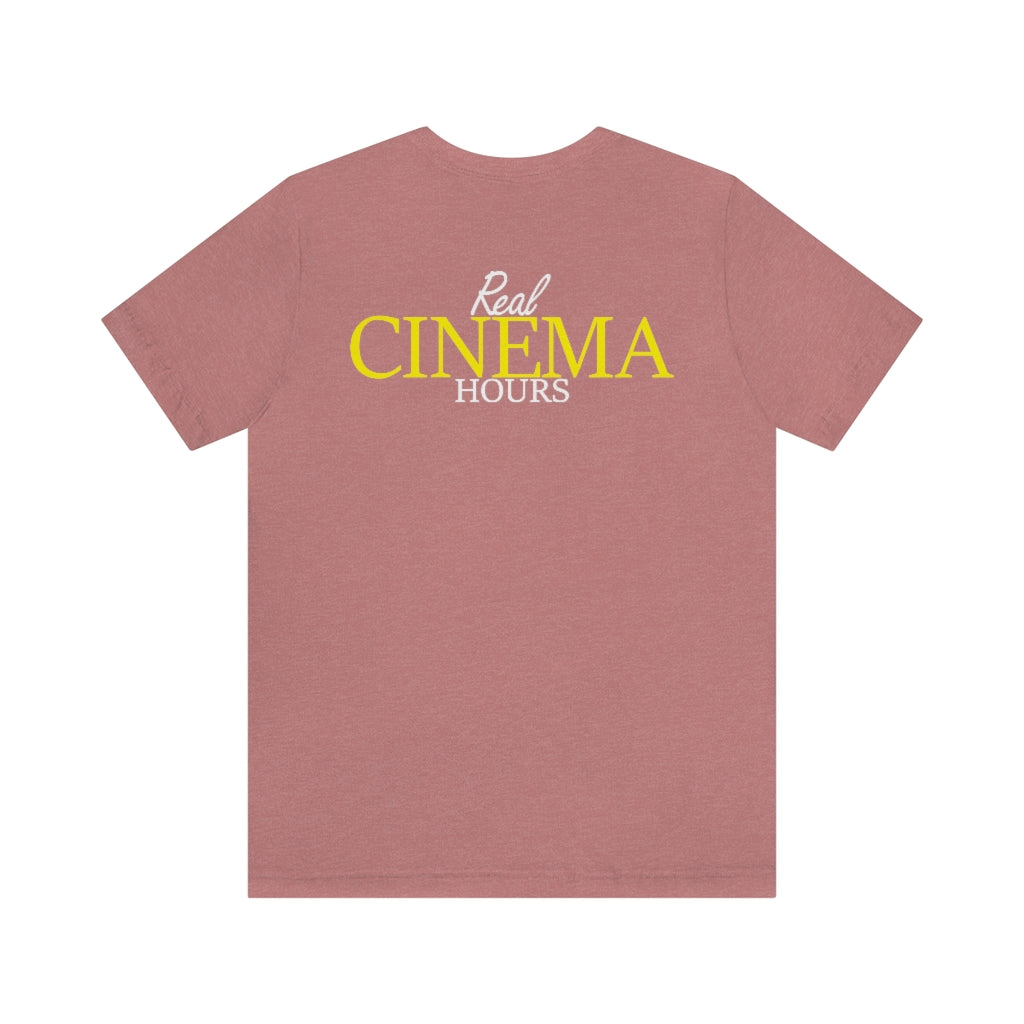 Real Cinema Hours Unisex Tee