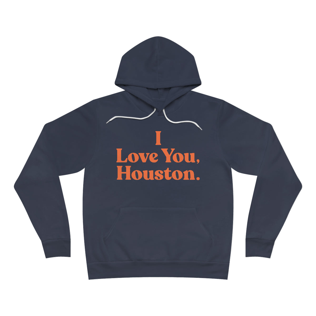I Love You, Houston. Unisex Sponge Fleece Premium Pullover Hoodie