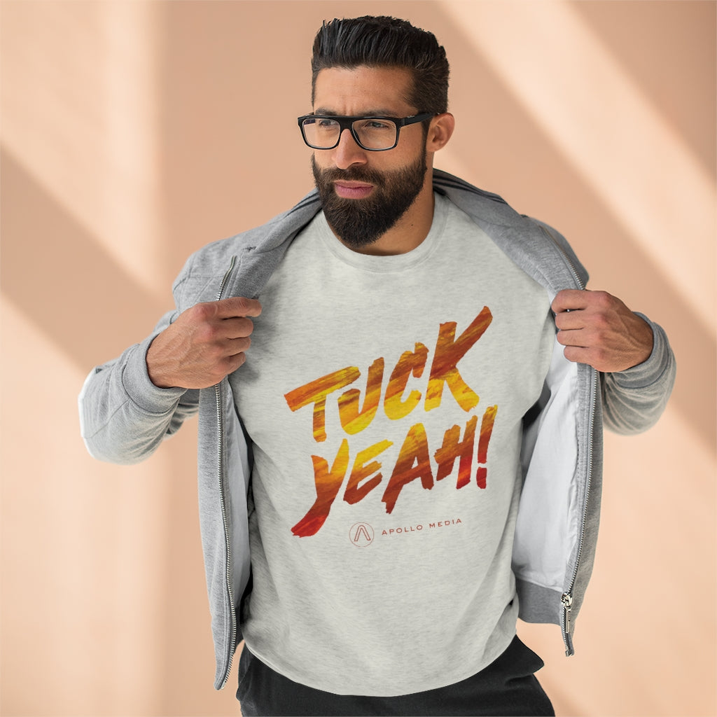 Tuck Yeah! Premium Crewneck Sweatshirt