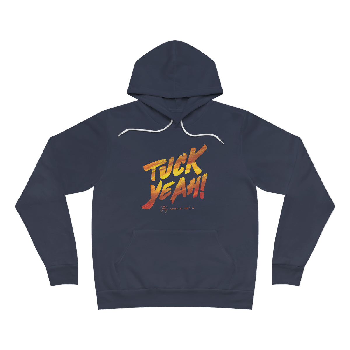 Tuck Yeah! Unisex Sponge Fleece Premium Pullover Hoodie